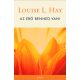 Az erő benned van (Louise L. Hay)