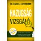 Hazugságvizsgáló /Tudd meg az igazat bármilyen helyzetben vagy beszélgetésben (Dr. David J. Lie