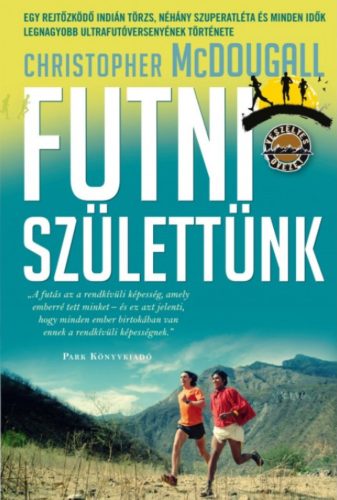 Futni születtünk (Christopher Mcdougall)