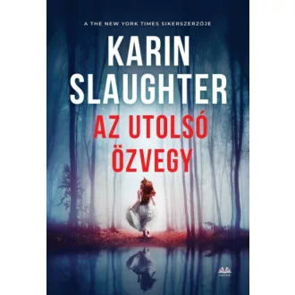 Az utolsó özvegy (Karin Slaughter)