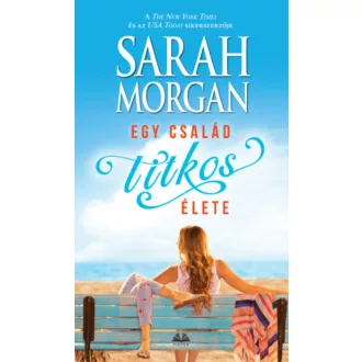 Egy család titkos élete - Sarah Morgan