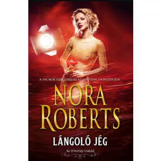 Lángoló jég (2. kiadás) - Nora Roberts