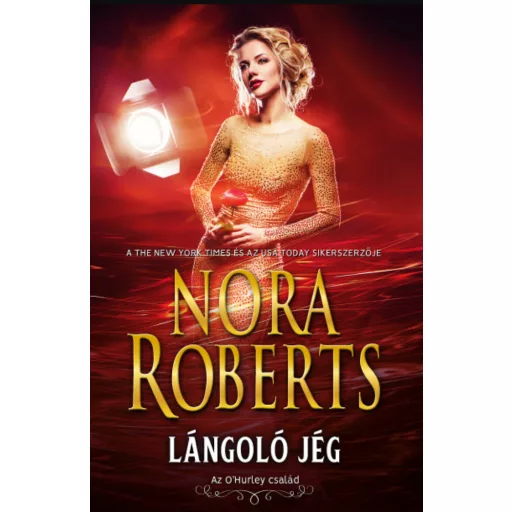 Lángoló jég (2. kiadás) - Nora Roberts