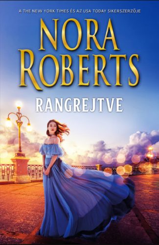 Rangrejtve - Nora Roberts