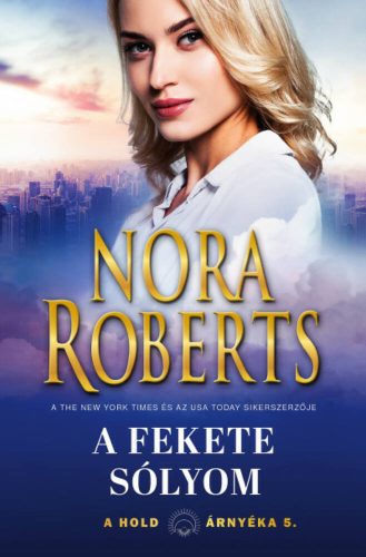 A fekete sólyom - Nora Roberts