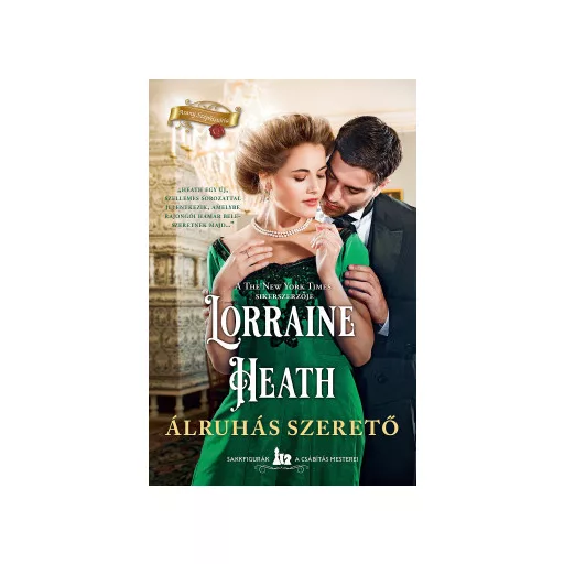 Álruhás szerető - Lorraine Heath