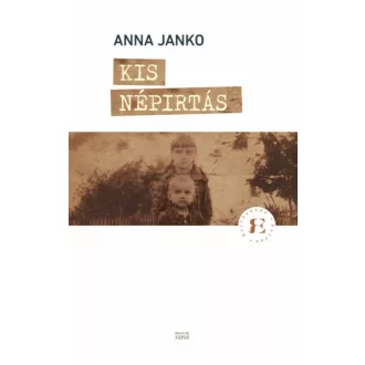 Kis népírtás (Anna Janko)