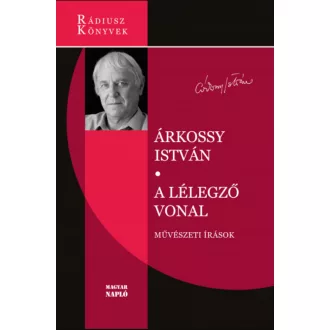 A lélegző vonal - Művészeti írások - Árkossy István