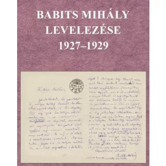 Babits Mihály levelezése 1927-1929 - Sipos Lajos