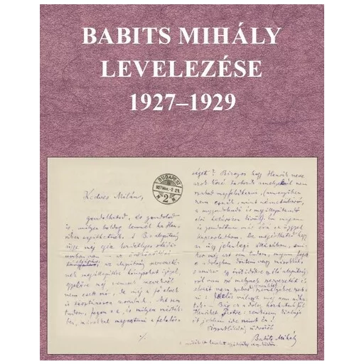 Babits Mihály levelezése 1927-1929 - Sipos Lajos
