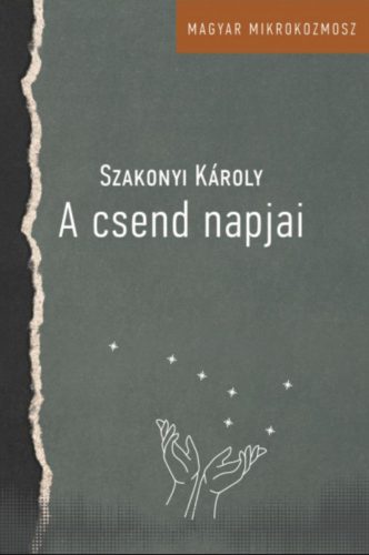 A csend napjai - Szakonyi Károly