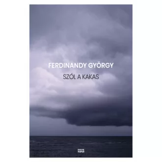 Szól a kakas - Ferdinandy György