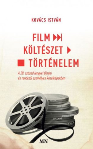 Film - Költészet - Történelem - Kovács István