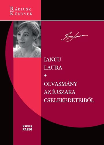 Olvasmány az éjszaka cselekedeteiből - Rádiusz Könyvek - Iancu Laura