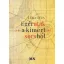 Egérutak a kimért sorsból - Léka Géza