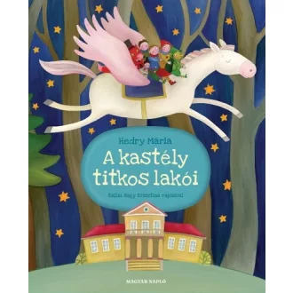 A kastély titkos lakói - Hedry Mária