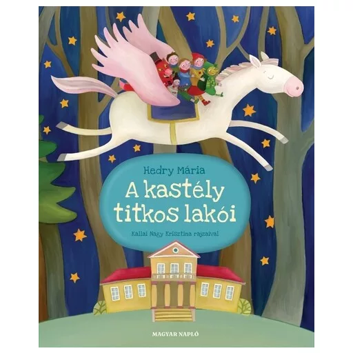 A kastély titkos lakói - Hedry Mária