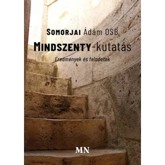 Mindszenty-kutatás - Somorjai Ádám OSB