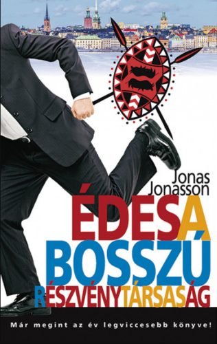 Édes a Bosszú Részvénytársaság - Jonas Jonasson