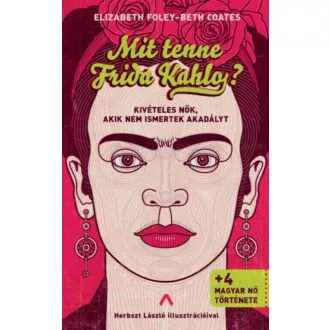 Mit tenne Frida Kahlo? - Beth Coates - Elizabeth Foley