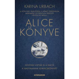 Alice könyve - Karina Urbach