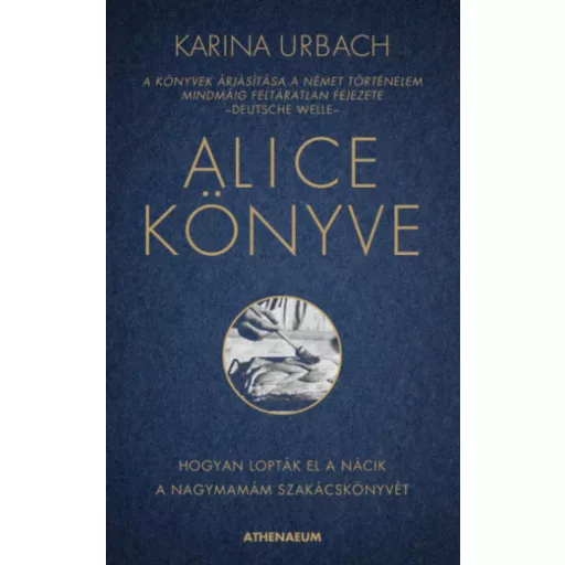 Alice könyve - Karina Urbach