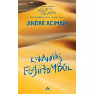 Kivonulás Egyiptomból - André Aciman