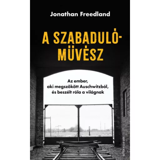 A szabadulóművész - Jonathan Freedland