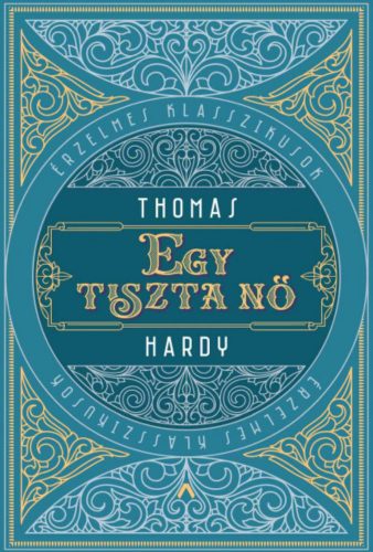 Egy tiszta nő - Thomas Hardy