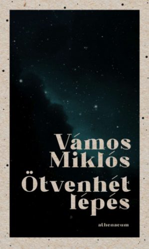 Ötvenhét lépés - Vámos Miklós