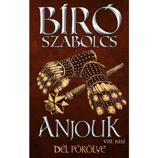 Anjouk 8. - Dél pörölye - Bíró Szabolcs