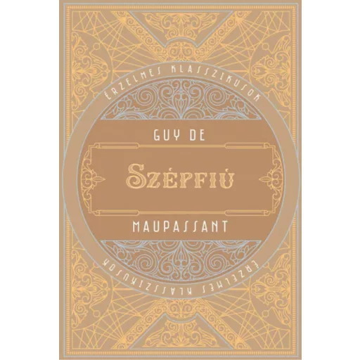 Szépfiú - Guy de Maupassant