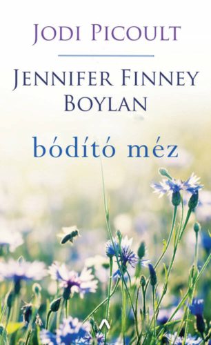 Bódító méz - Jodi Picoult