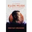 Elon Musk - Az ember, aki meghatározza a tudományt - Olivier Lascar