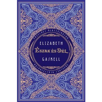 Észak és Dél - Elizabeth Gaskell