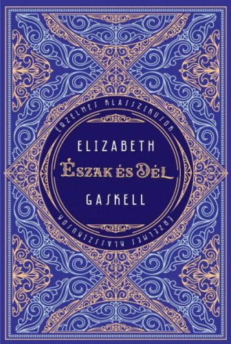 Észak és Dél - Elizabeth Gaskell