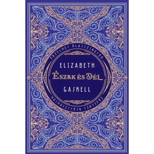 Észak és Dél - Elizabeth Gaskell