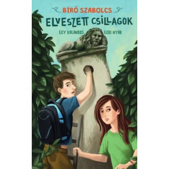   Elveszett csillagok - Egy kalandos egri nyár - Bíró Szabolcs