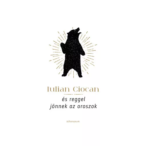 És reggel jönnek az oroszok - Iulian Ciocan