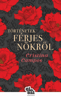 Történetek férjes nőkről - Cristina Campos