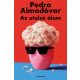 Az utolsó álom - Pedro Almodovar