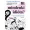 Itt mindenki idióta? - Claudia Hochbrunn