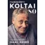 Koltai 80 - Filmeskönyv - Gaál Ildikó