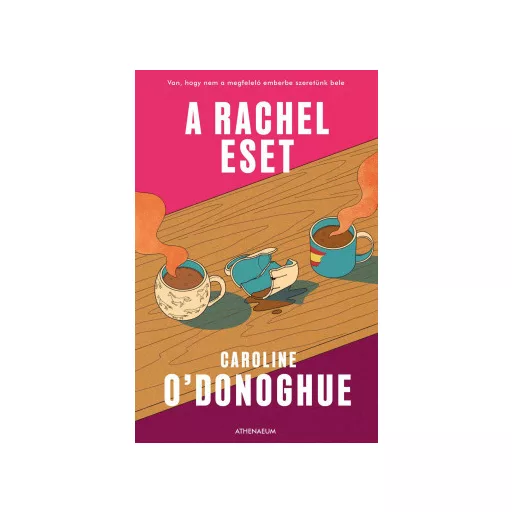 A Rachel-eset - Caroline O’Donoghue