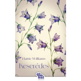Keserédes - Hattie Williams