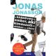 A százéves ember, aki kimászott az ablakon és eltűnt (új kiadás) - Jonas Jonasson