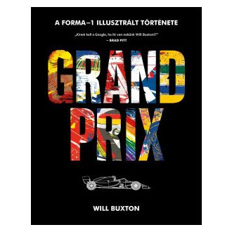   Grand Prix - A Forma-1 illusztrált története - Will Buxton