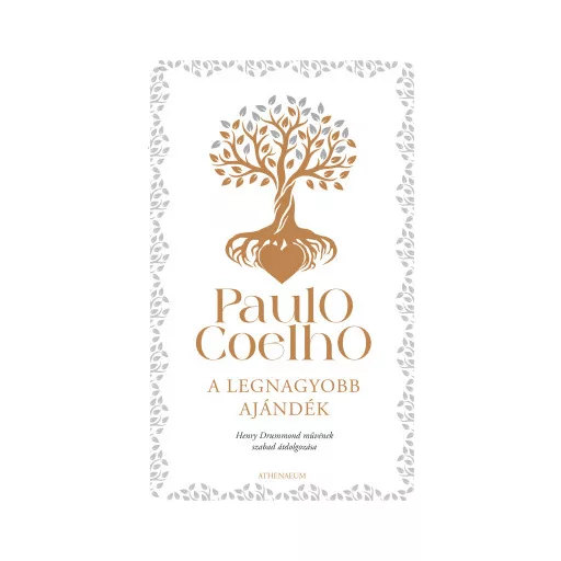 A legnagyobb ajándék - Paulo Coelho