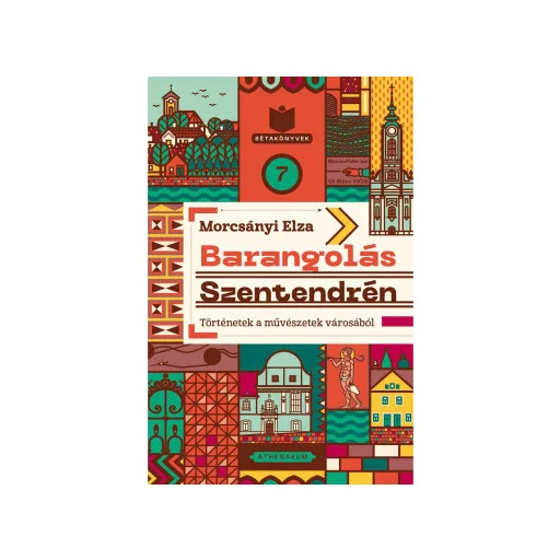 Barangolás Szentendrén - Morcsányi Elza
