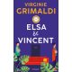 Elsa és Vincent - Virginie Grimaldi